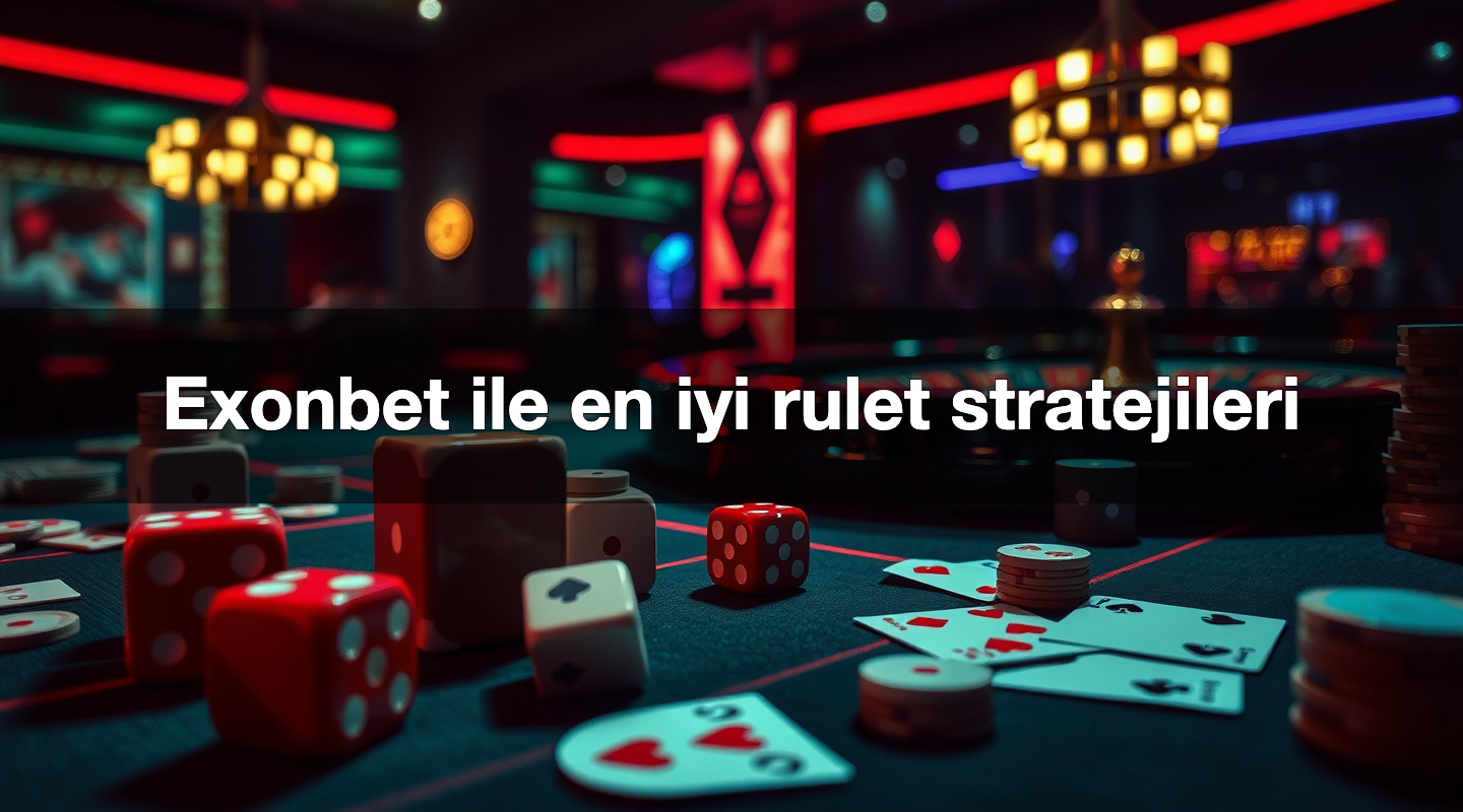 exonbet ile en iyi rulet stratejileri 1784845549696