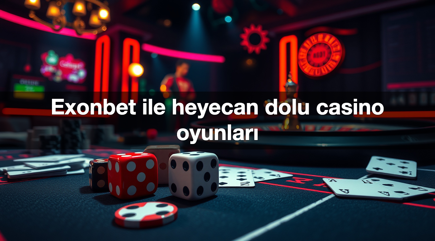 exonbet ile heyecan dolu casino oyunlar 1784845579465